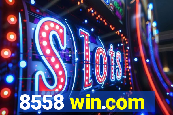 8558 win.com